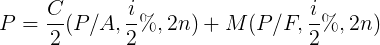 PES (P/A, 5, 2n) + M(P/F,4%, 2n)