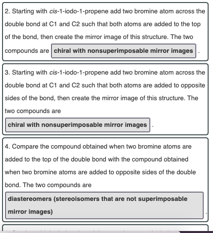 2. Starting with cis-1-iodo-1-propene add two bromine atom across the double bond at C1 and C2 such that both atoms are added