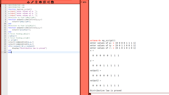 #ans 2 %DISTRIBUTIVE LAW %DISTRIBUTIVE LAW function test=my_script() p=input(enter values of p: ); q=input(enter values of