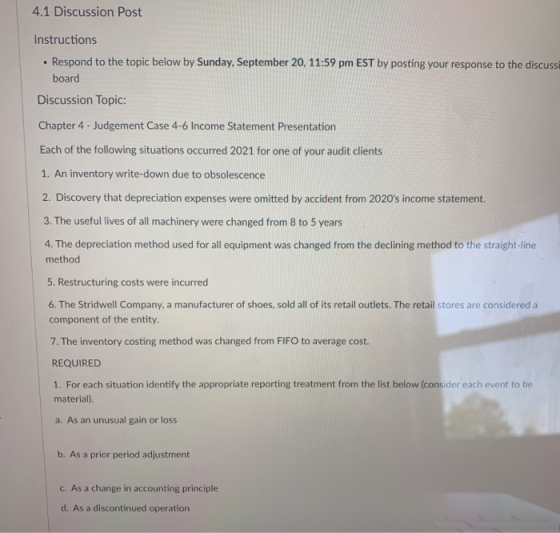 4.1 Discussion Post . Instructions • Respond to the topic below by Sunday, September 20, 11:59 pm EST by posting your respons