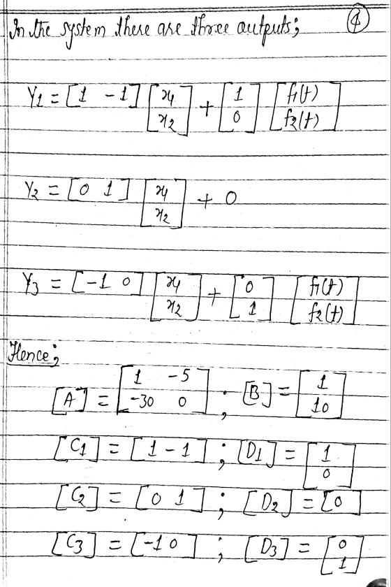 In the system there are thoxe autputs; 1 Y 2 = [1 - 114 12 + o falt) Y = [0 14 to H2 Y =[-10 4 12 filt) falt) 2 Hence, 01-63-