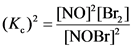 (K) - [NO][Br,]
NOBr?
