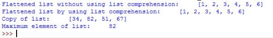 6] Flattened list without using list comprehension: (1, 2, 3, 4, 5, Flattened list by using list comprehension: (1, 2, 3, 4,