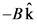 -B k
