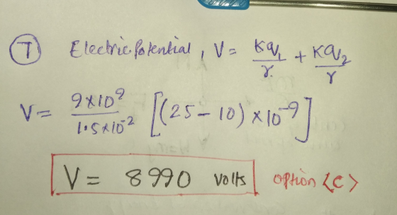 ② Electrice folenial , V = kall + K y va apoyo a [(2 5 = 10) * 109] [V=8990 volts option Le>