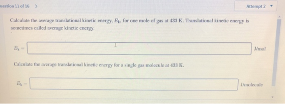 Muestion 11 Of 16 Attempt 2 Calculate The Average Translational 