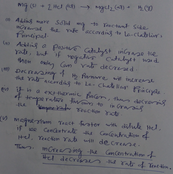 ng (s) + 2 Hel (as) mgch (ar) HD used 191) (1) Adding more solid to reactant side ng increase the rate according to La-Chatel