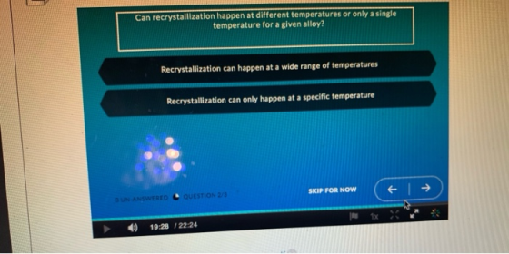 Can recrystallization happen at different temperatures or only a single temperature for a given alloy? Recrystallization can