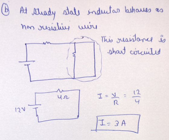 6 Ant strady state indentas behaves as han resisting wire on This resistance is I shart circuite I rv: 3 ur 12V I= 3A