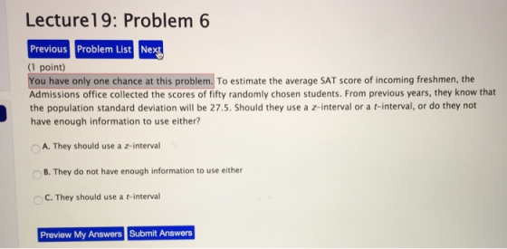 Lecture19: Problem 6 Previous Problem List Next (1 point) You have only one chance at this problem. To estimate the average S