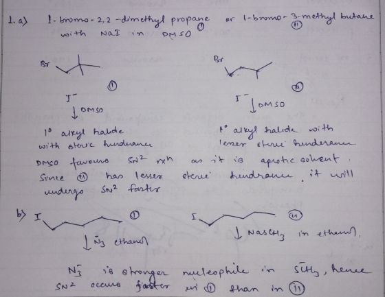 1-brome-3-methyl utane 1-bromo-2, 2-dime with Nad in om so 2 omso JOMSO 1 alkyl halde with slenic hundurance DMSO favours SN²
