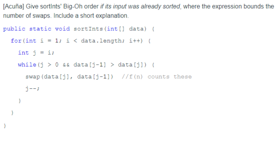 [Acuña] Give sortints Big-Oh order if its input was already sorted, where the expression bounds the number of swaps. Include