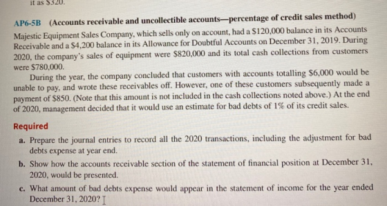 AP6-5B (Accounts receivable and uncollectible accounts-percentage of credit sales method) Majestic Equipment Sales Company, w
