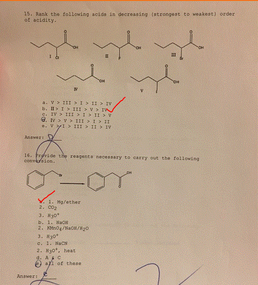 15. Rank the following acids in decroasing (strongest to weakest) order of acidity OH a.V>111 >1>11 > iv Answer: reagents nec