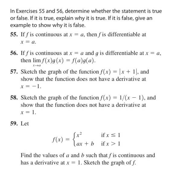 In Exercises 55 and 56, determine whether the statement is true or false. If it is true, explain why it is true. If it is fal
