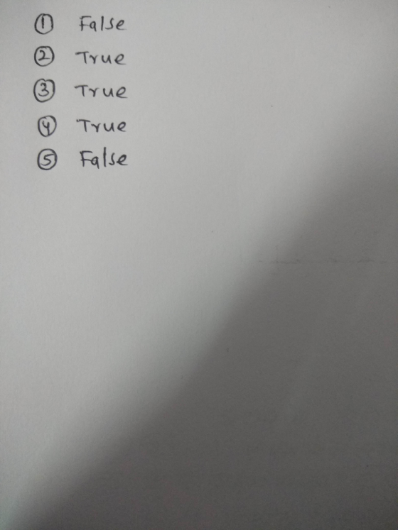 O False 2 Tyue 3 True Tyue D True S False