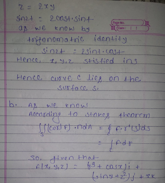 Page No. Date : 2 = 2xy sinat - 2 cost sint know by tofonomatric identity Sinat 2sinto cost Hence stisfied ins as we Hence cu