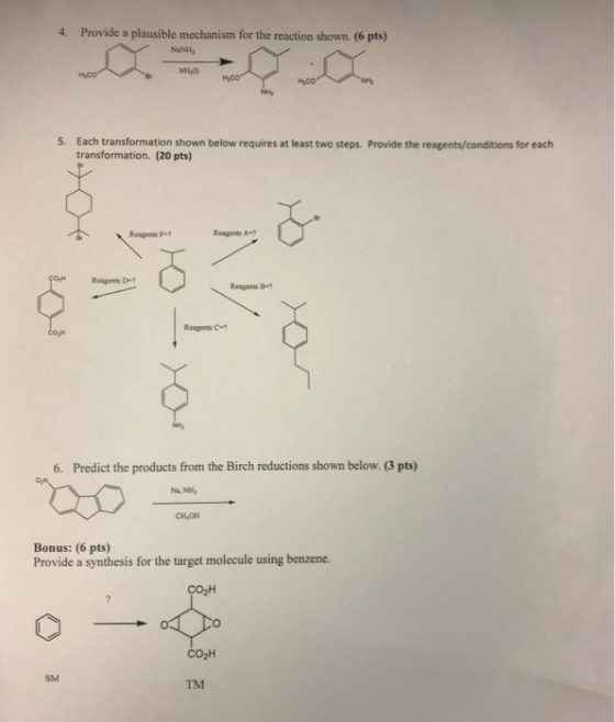 4. Provide a plausible mechanism for the reaction shown. (6 pts) 7 NaNH. Hycor ND 5. Each transformation shown below requires