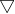 \bigtriangledown