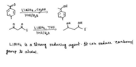 LAI42 30 OH il content LiAlHY. THE is Hell reducing agent. It can reduce carbonyl LIA 11H4 is a strong group to alcohol