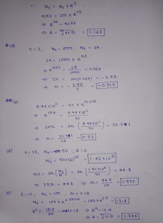 N = Nox Ry 4252 = 100 x R25 R 25 - 42-52 R = 252 42.52 = 11.162] 25 ® t=3, No = 1000, Nt - 64 64 = 1000 x ert rx3 64 - = 0.06