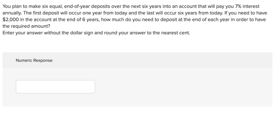 You plan to make six equal, end-of-year deposits over the next six years into an account that will pay you 7% interest annual