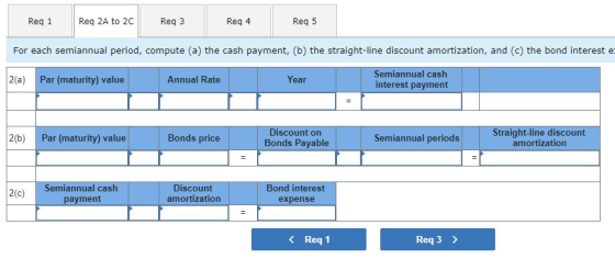 Reg 1 Reg1 Reg 24 to 20 Req 2A to 20 Req3 Reg 4 Req 5 Req 5 For each semiannual period, compute (a) the cash payment, (b) the