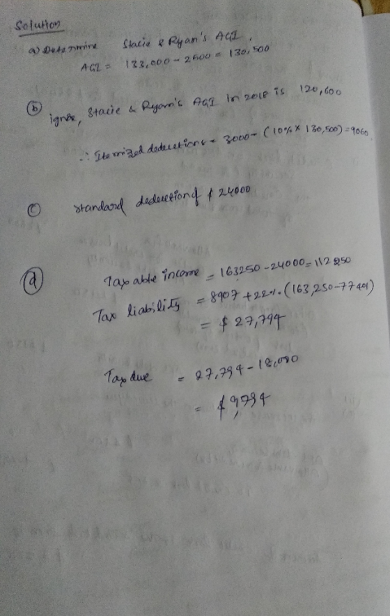 Solution a Determine Stacie & Ryans 133,000 - 2500 AGL 130,500 AGL = igne, stacie & Reyorns AGR in 2018 is 120,600 10x 130,
