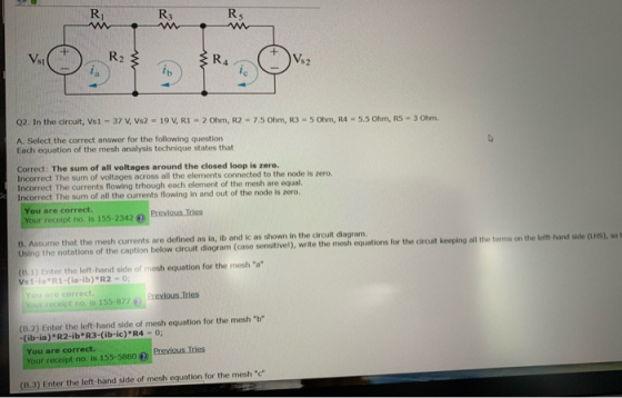 R R3 w RS ww Vsi R₂² RA Vsa ia ib ic Q2. In the circuit, Vs1 - 37 V, Vs2 - 19 V, R1 - 2 Ohm, R2 - 7.5 Ohm, R35 Ohm, R4 - 5.5