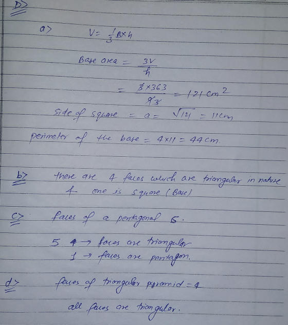 a> V= / BX h Base area = 30 = 121 cm a B4363 93 = a = square 1124 = 11am side of perimeter of the base = 4411 = 44cm. in natu
