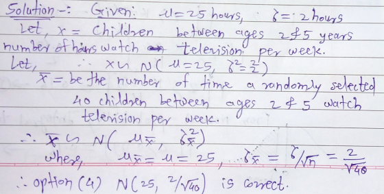 Let, x= 285 years week. Solution - Giveni e=25 hours, 8 = 2 hours Children between number of hours watch and television ages