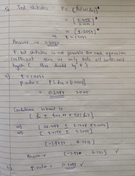 Test statistics F = (Brl self)]² - 2.4158 2.0074 (1.2034) t = 1.2034 Answer 1.2034 F- test statistics is not possible for eac