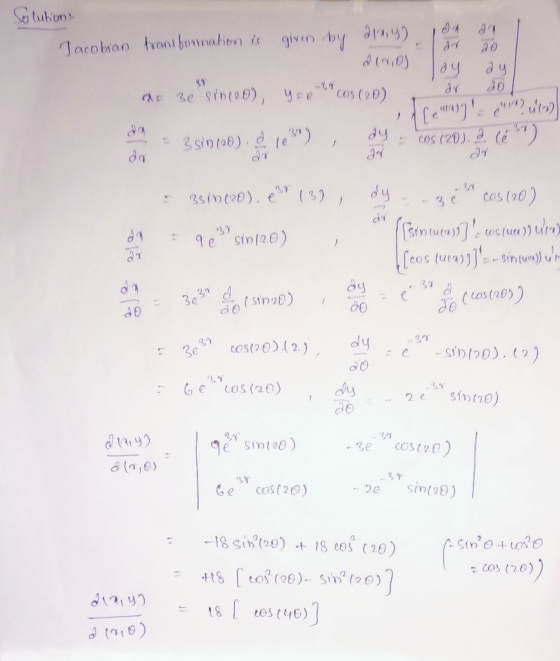 Solutions Iacobian transformation is given by dray) on an a (NO) Toy ay as 30 sin(20), y el cos (20) may] eura), * 350 (08)