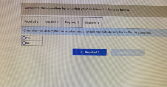 Complete this question by entering your answers in the tabs below. Required 1 Required 2 Required 3 Required 4 Given the new