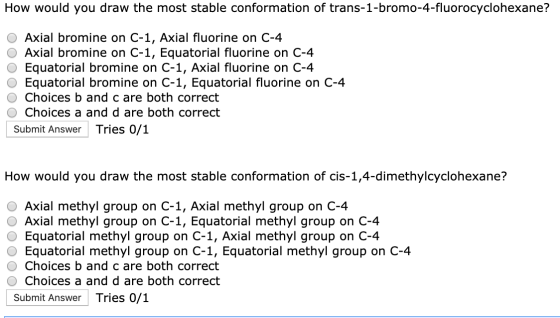 How would you draw the most stable conformation of trans-1-bromo-4-fluorocyclohexane? O Axial bromine on C-1, Axial fluorine