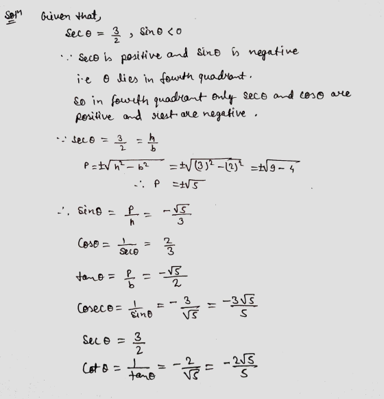 Sos Given that, Seco = 3 Sino so ) . Seco is positive and sino is negative ie o lies in fourth quadrant. so in fowith quadra