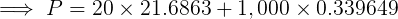 S P = 20 x 21.6863 +1.000 x 0.339649