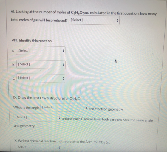 VI. Looking at the number of moles of CzH.O you calculated in the first question, how many total moles of gas will be produce