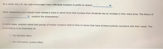 As a result, the U.S. tax code encourages many individual investors to prefer to receive Some researchers and analysts have n