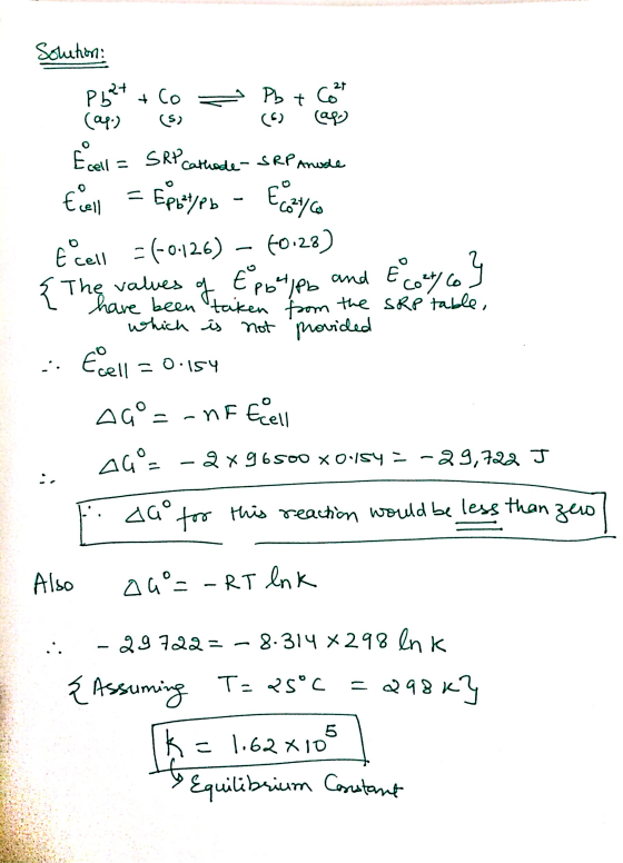 cell The values E 니 e been tken >m He sRP table, AG this eachwuld be less than 5 Equiibum Cout