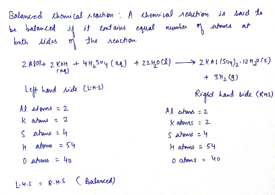 to Balanced chemical reaction: A Chemical reaction be balanced if it contains equal number of both sides of the reaction. is