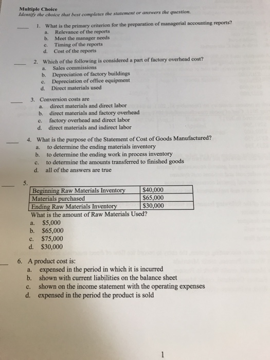Multiple Choice Idently the choice that best completes the statement or answer the question 1. What is the primary criterion