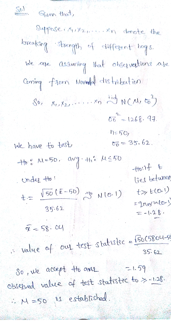 So) SutpeseAidncte the. ..Xn δ6-1268-qq. h: 50 nk have to tase 35.62 unde Ho lies betuzer 50 ( 5) 35-62 -1.28, 58.o value af ouL test statsltcs: เริ่0C58044 tie 35- 62 So, we accept tt avt_ 1:59 obselved value ct test stahsttC toグ1.28 50 s estabiched