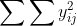 \sum \sum y_{ij}^{2}