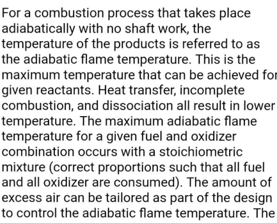For a combustion process that takes place adiabatically with no shaft work, the temperature of the products is referred to as
