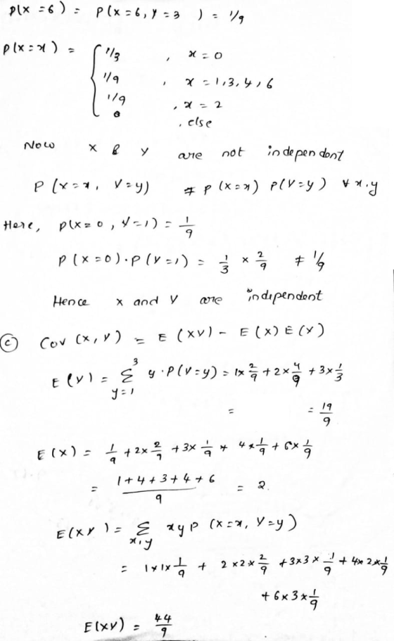 DIX = 6 ): p(x26,Y=3 ) : 19 Plx:1) = 113 / 119 x-1,3,4,6 119 , 2 - 2 6 else Nolo are not in dependent P(x), Vry) # P (**») PI