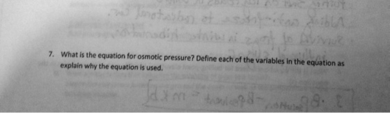 What is the equation for osmotic pressure? Define