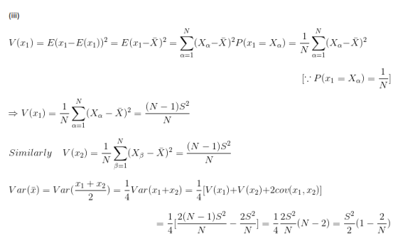 (X,-X)2 = (N-1 ) V(x2)= Σ(X,-X)2= Similarly 121 Var(z) = Var(x122)--Var(a+12)--IV 1.2(N - 1)s2 2s2 12s2