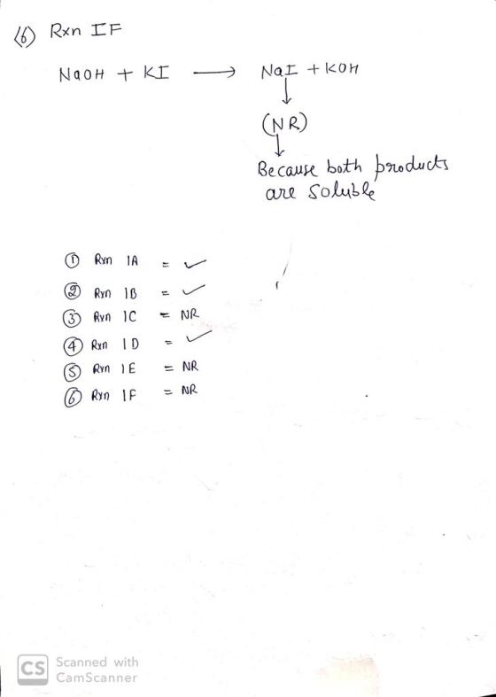 10. Rxn IF N 0 H + k ) Nai + 20h (NR) Because both products are soluble © RXA TA Ev 2 Rxn B * Ryn C = NR © Run LD EV © RYN TE