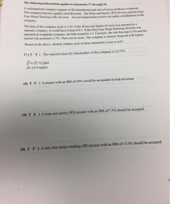 The following information applies to statements 17 through 20 A multinational company enenees in the manufacture and sale of
